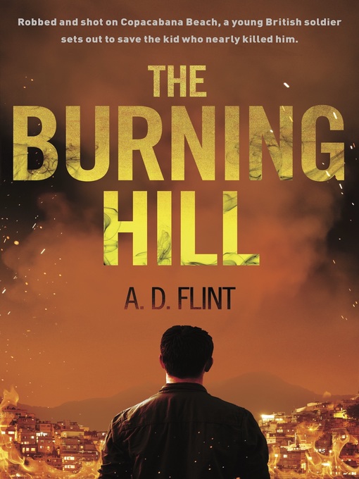 Title details for The Burning Hill by A.D. Flint - Available